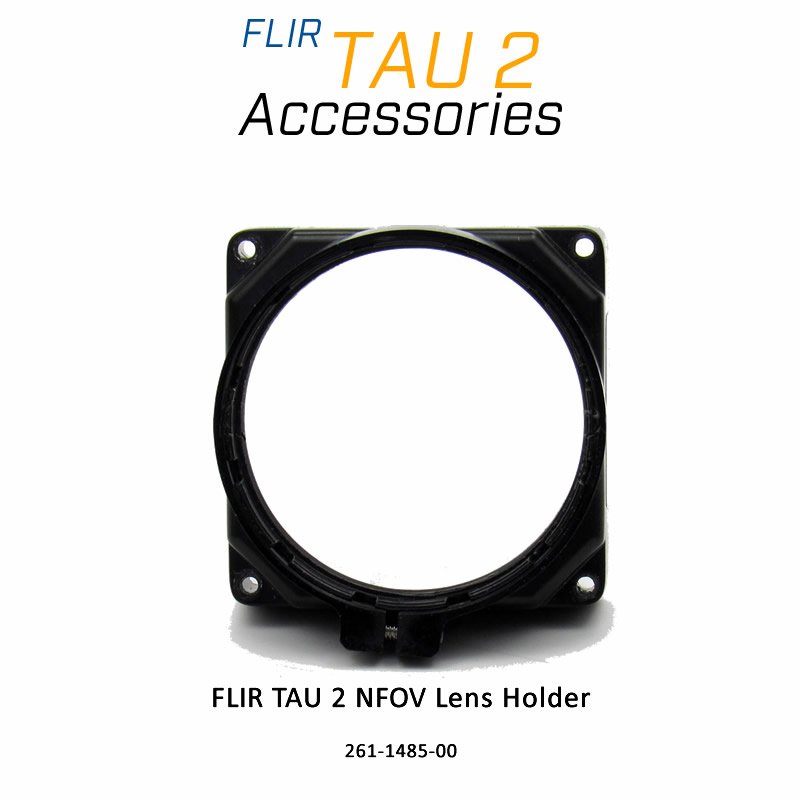 Teledyne FLIR Tau NFOV Lens Holder