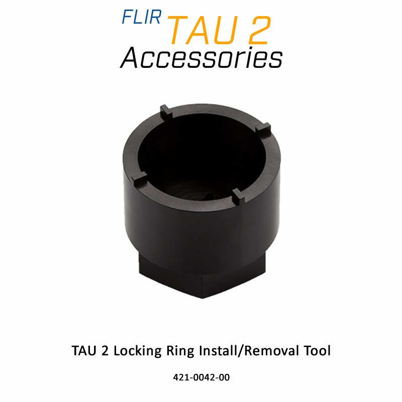 Teledyne FLIR Tau WFOV Lens Mount - Locking Ring Install / Removal Tool